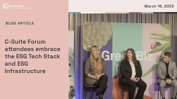 C-Suite Forum attendees embrace the ESG Tech Stack and ESG Infrastructure